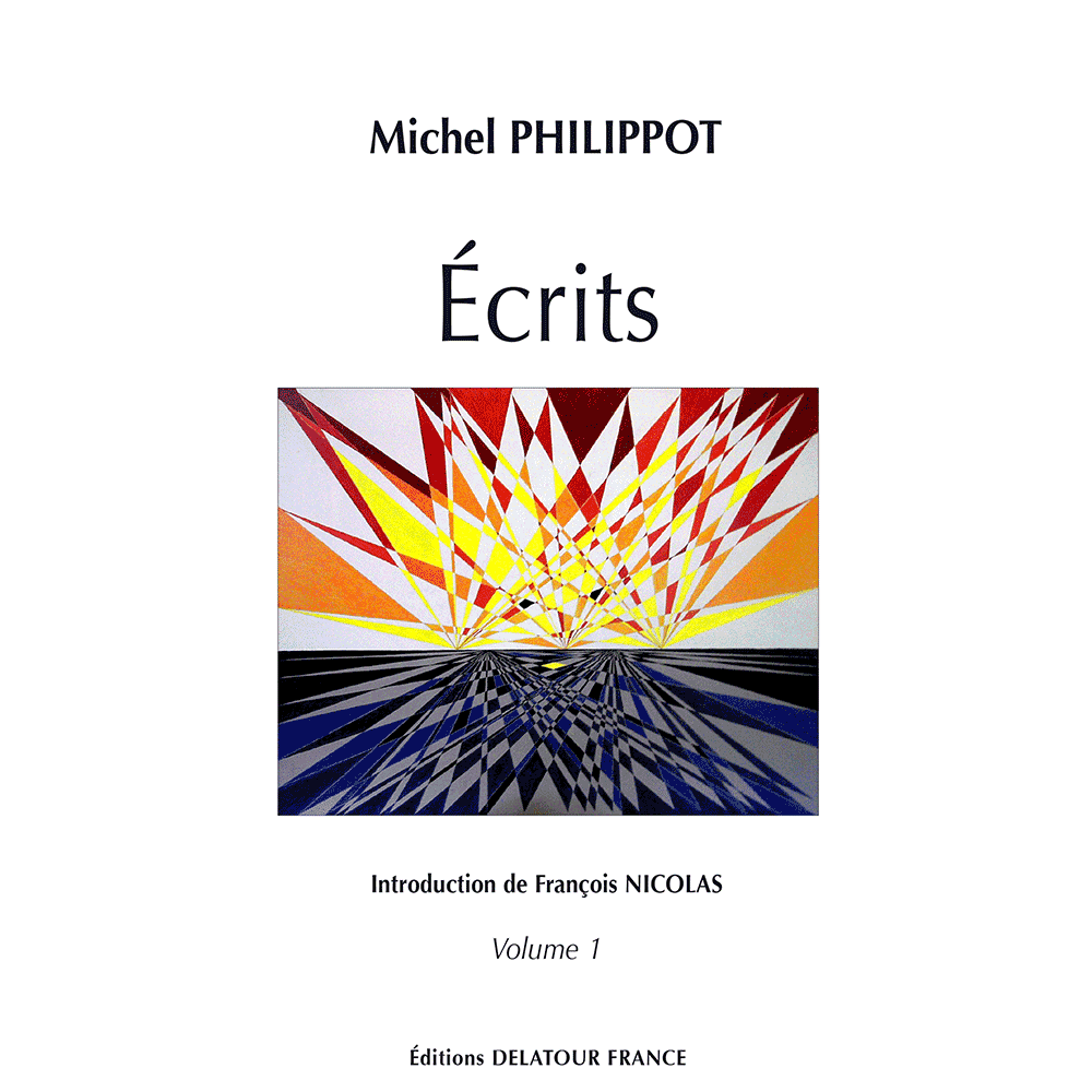 Ecrits de Michel Philippot (2 volumes)