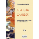 Cha-cha Charles für Flötenquartett﻿ und Klavier