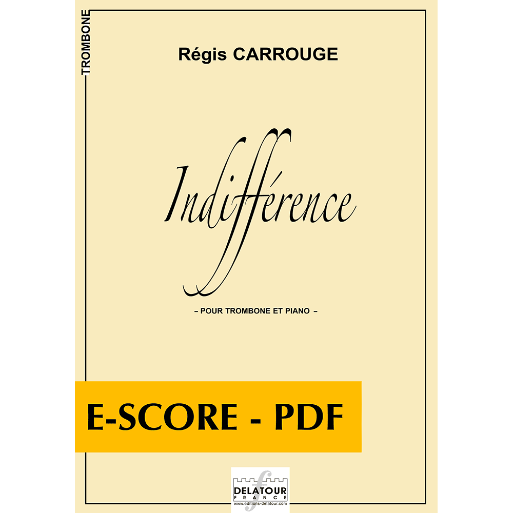 Indifférence for trombone and piano - E-score PDF