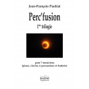Perc'fusion 1ère trilogie for 7 musicians