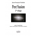 Perc'fusion 2ème trilogie for 9 musicians
