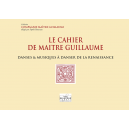 Le cahier de Maître Guillaume for mixed choir SATB a cappella