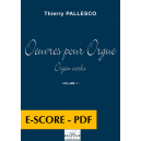 Oeuvres pour Orgue - Vol. 1 - E-score PDF
