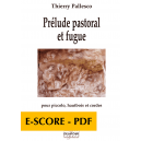 Prélude pastoral et fugue pour piccolo, hautbois et cordes (CONDUCTEUR) - E-score PDF