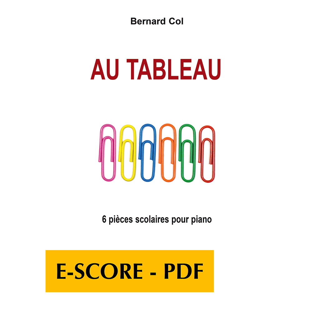 Au tableau - 6 school pieces for piano - E-score PDF