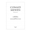 Conaid Mewen, Frère des exclus - Oratorio pour choeurs, solistes et orchestre (CHORISTES ET SOLISTES)
