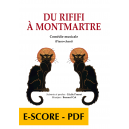 Du rififi à Montmartre – Musical (KLAVIER-GESANG) - E-score PDF