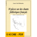 10 Stück auf Französisch Volkslieder für 4 Klarinetten - E-score PDF