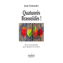 Quatuorès brassoïdès for Brass quartet