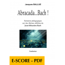 Abracada...Bach (CONDUCTEUR) - E-score PDF