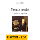 Mozart's Sonatas - The keys to play them - E-score PDF
