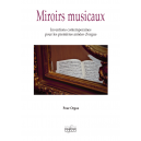 Miroirs musicaux – Inventions contemporaines pour les premières années d'orgue