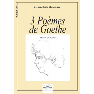 3 poèmes de Goethe für Tenor und Klavier