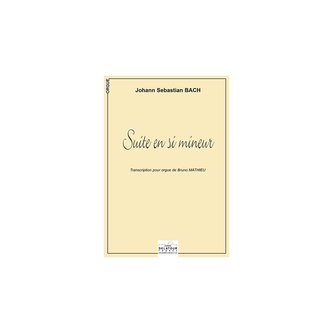 Suite in h-Moll für Orgel BWV1067