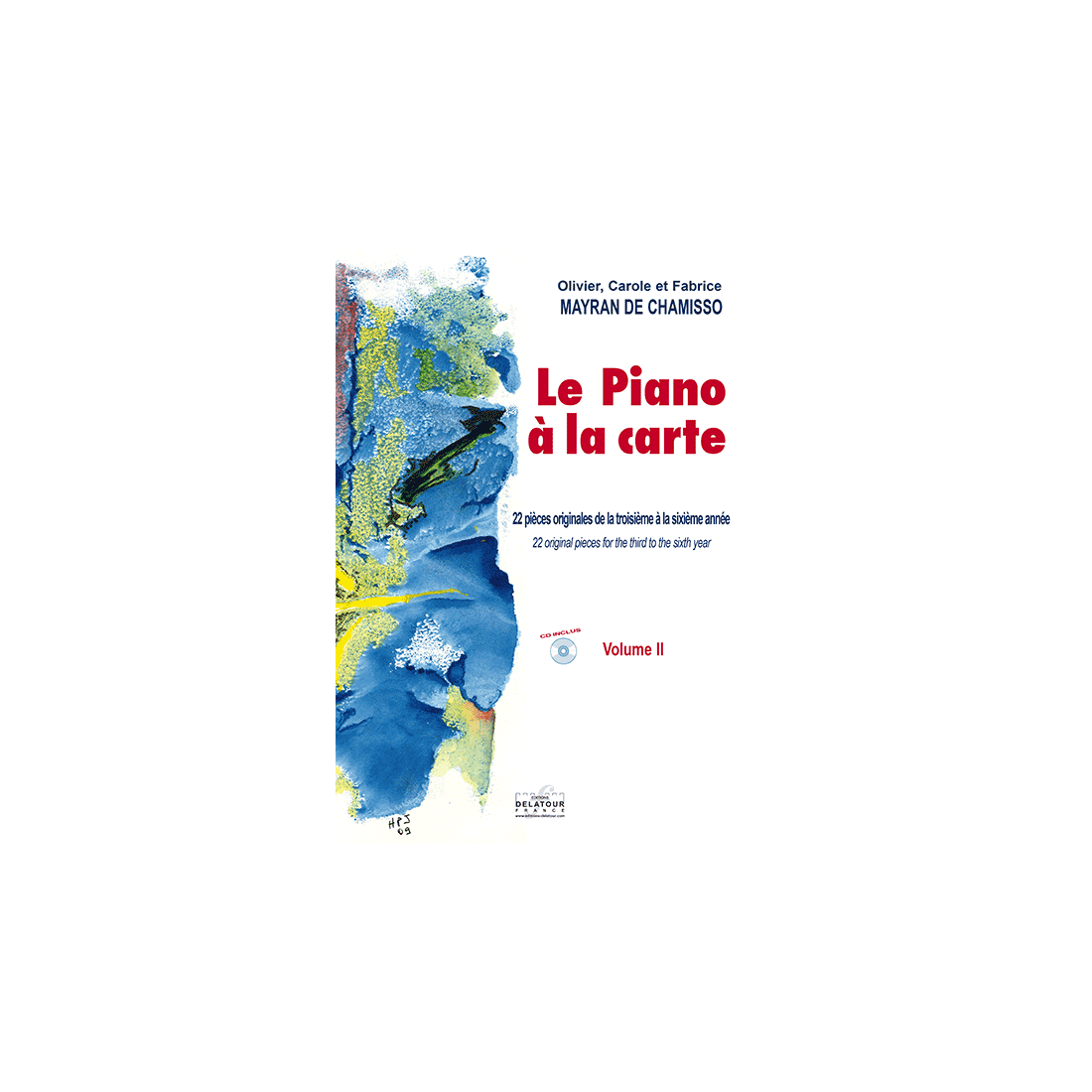 Le piano à la carte Vol. 2 - 22 original pieces for the third to the sixth year