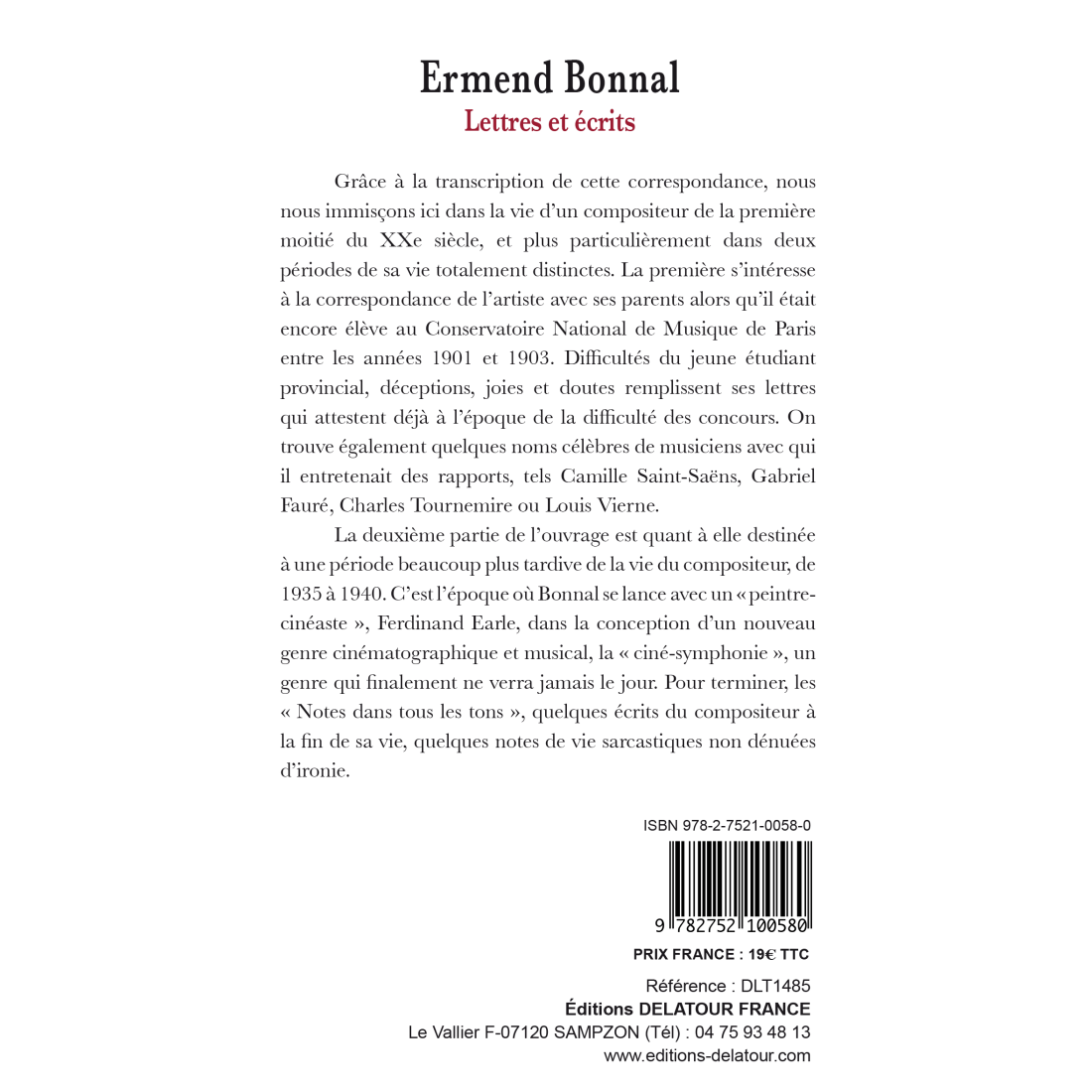Ermend Bonnal, Letters and writings