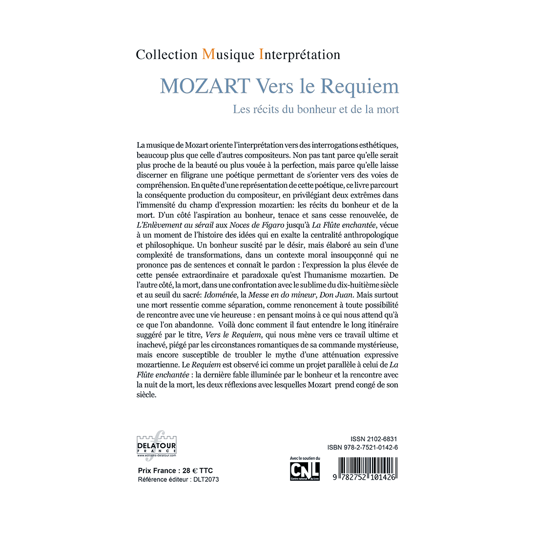 Mozart vers le Requiem - Les récits du bonheur et de la mort