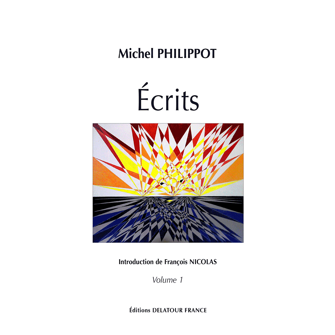 Ecrits de Michel Philippot (en 2 volumes)
