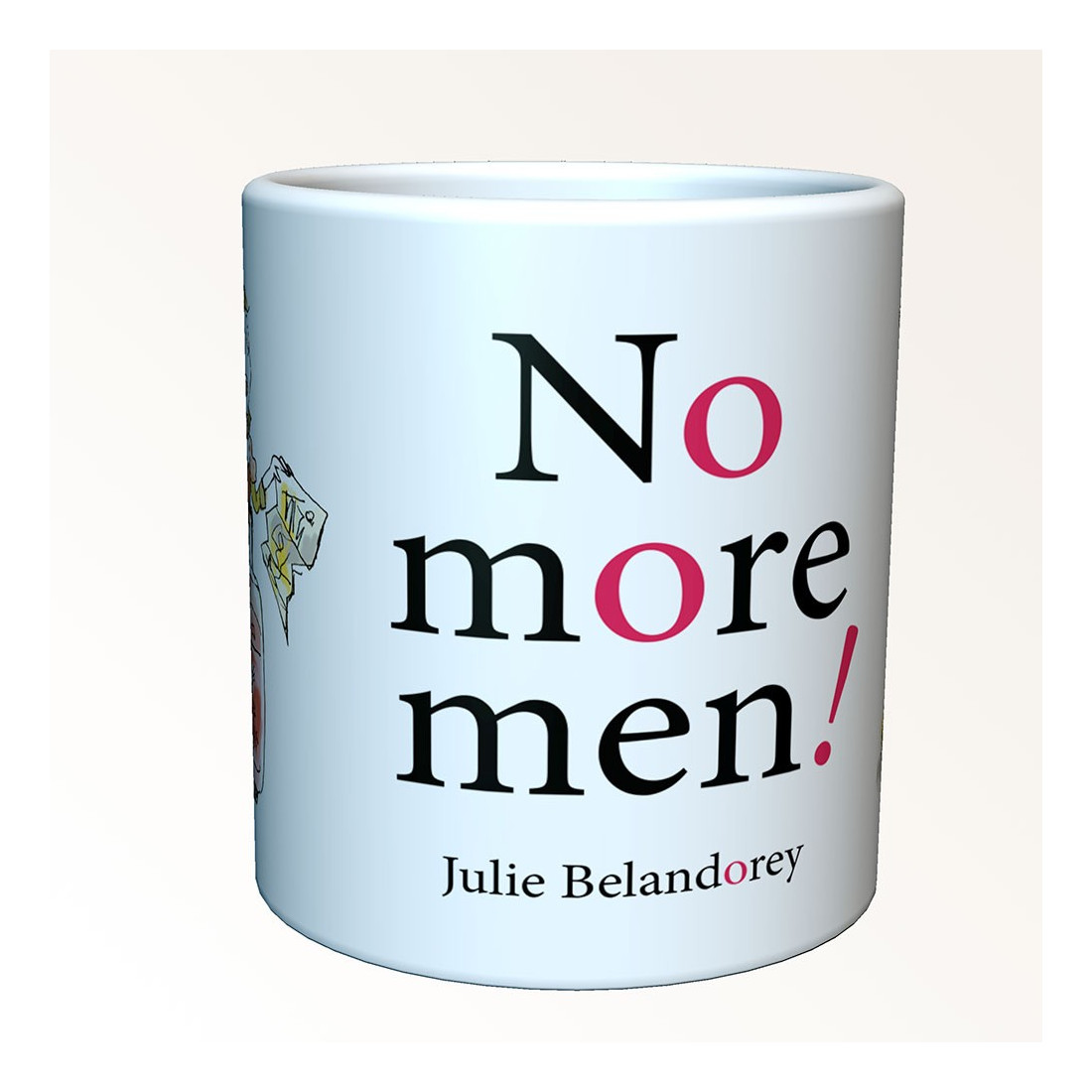 Kaffeetasse/Becher mit Motiv: "No more men !"