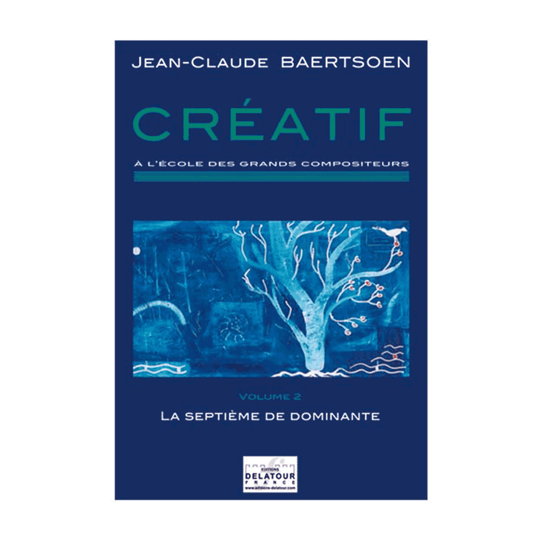 CREATIF A l'école des grands compositeurs - Vol. 2