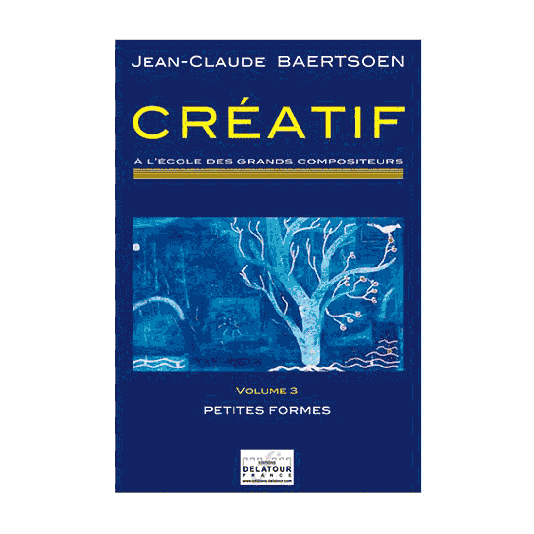 CREATIF A l'école des grands compositeurs - Vol. 3