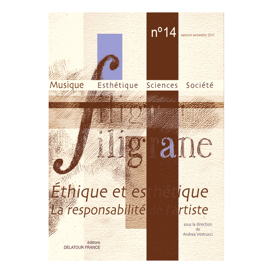Revue Filigrane n°14 - Ethique et esthétique, la responsabilité de l'artiste