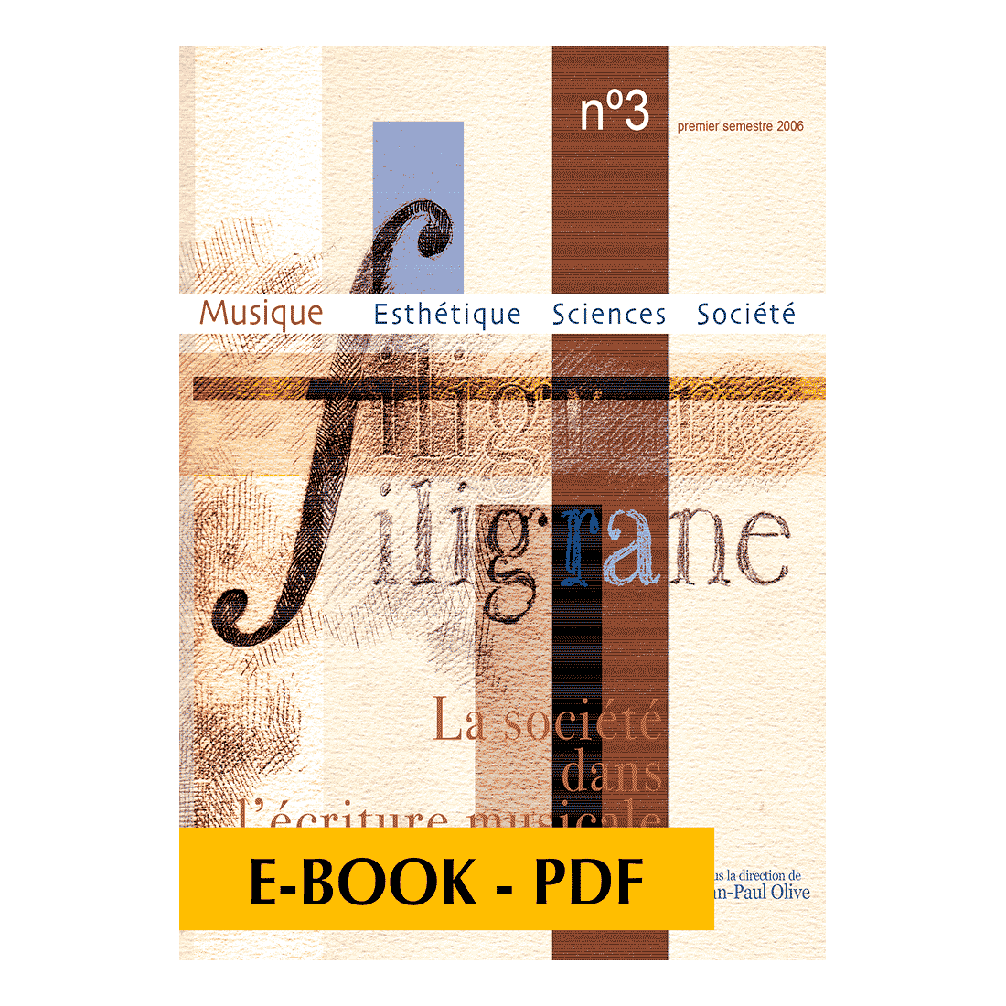 Revue Filigrane n°3 - La société dans l'écriture musicale - E-book PDF