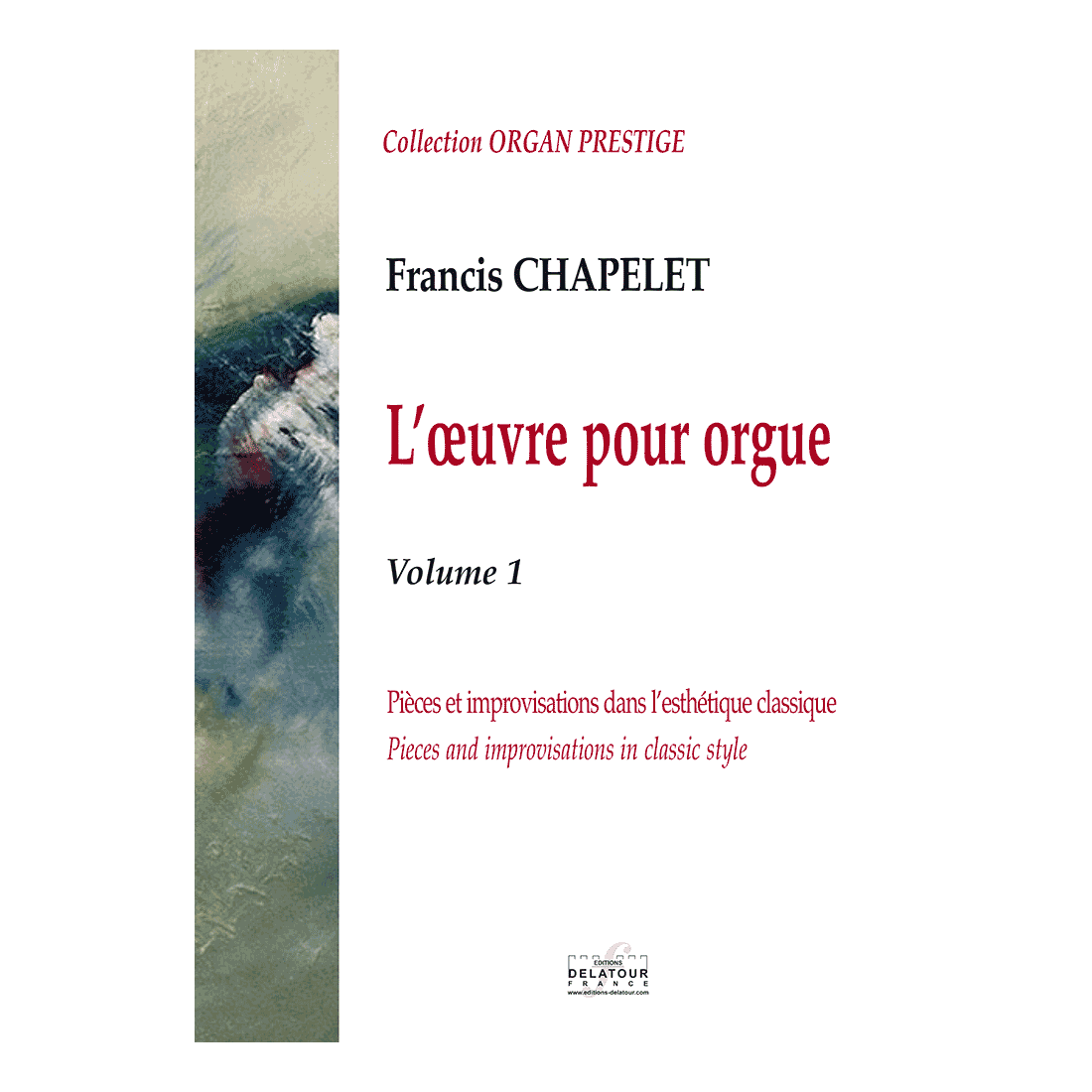 L'oeuvre pour orgue - Vol.1