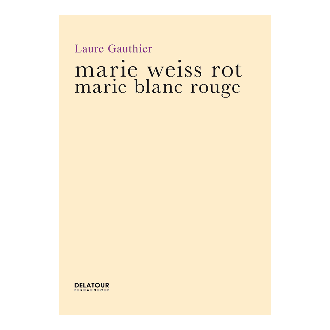Marie blanc rouge - Marie weiss rot (Bilingual edition)