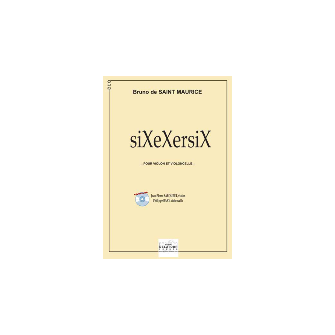 SiXeXersiX für Violine und Violoncello