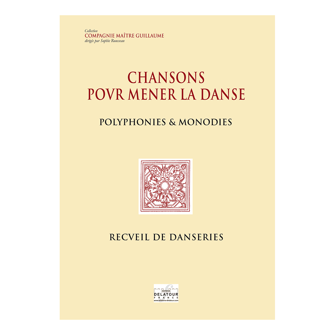 Chansons pour mener la danse - Polyphonie und Monodie / Buch der Danceries