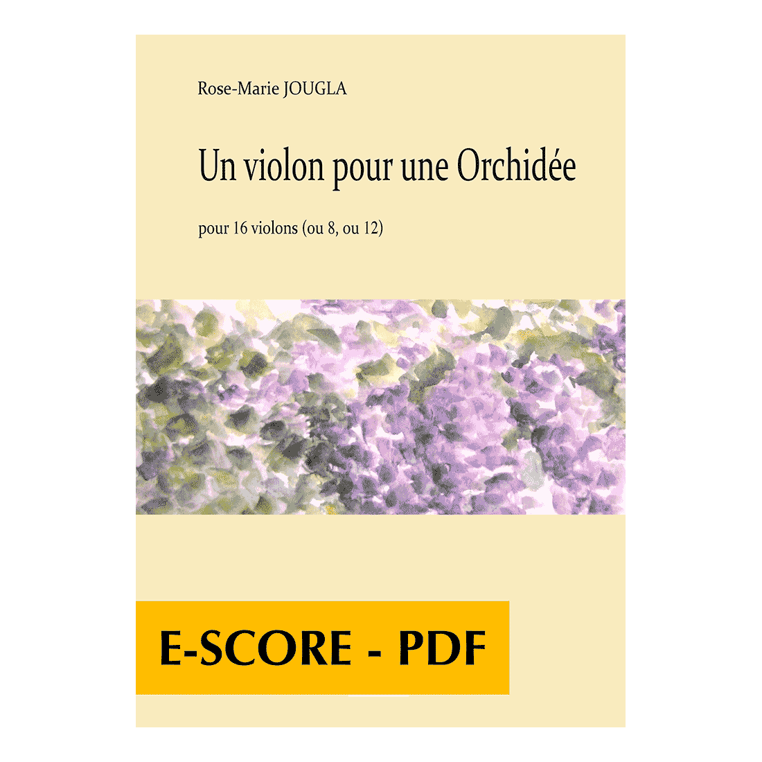Un violon pour une Orchidée für 16 Violinen - E-score PDF