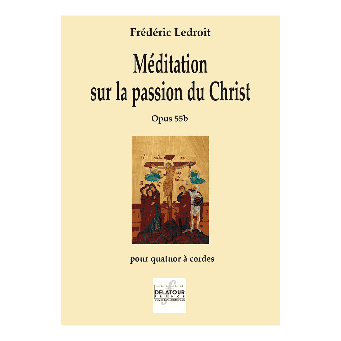 Méditation sur la passion du Christ for string quartet