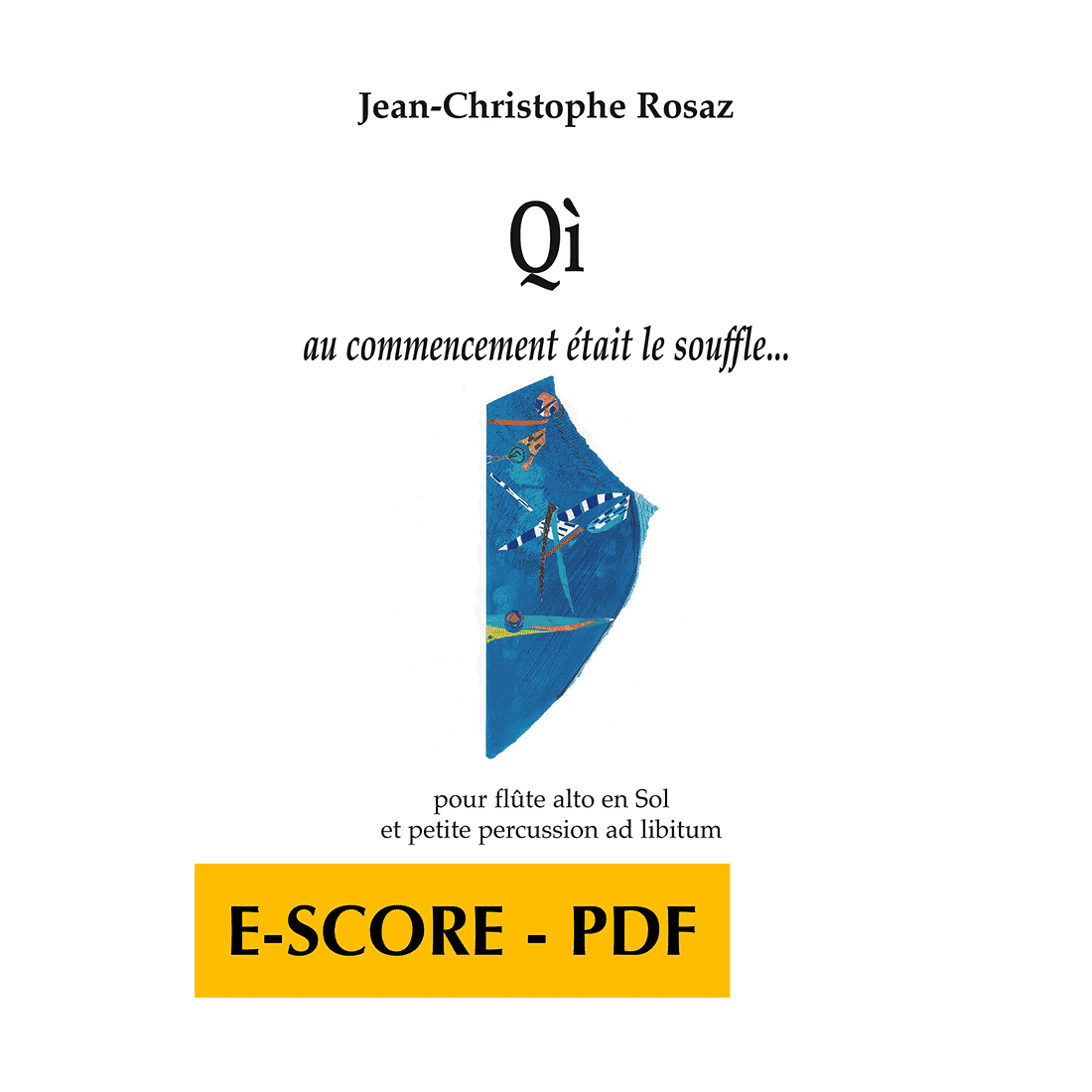 Quì - Au commencement était le souffle pour flûte alto - E-score PDF