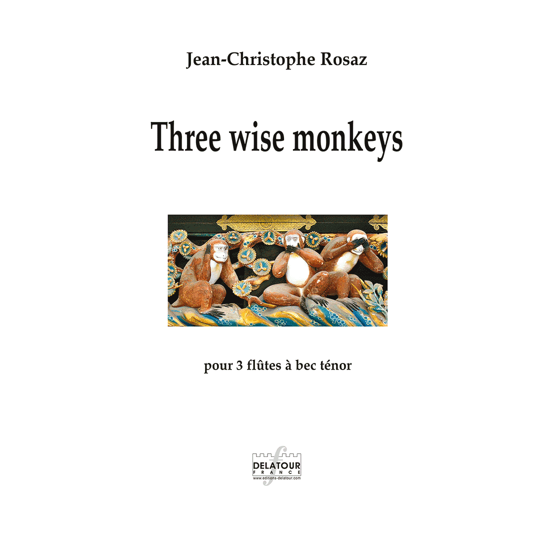 Three wise monkeys for 3 tenor recorders