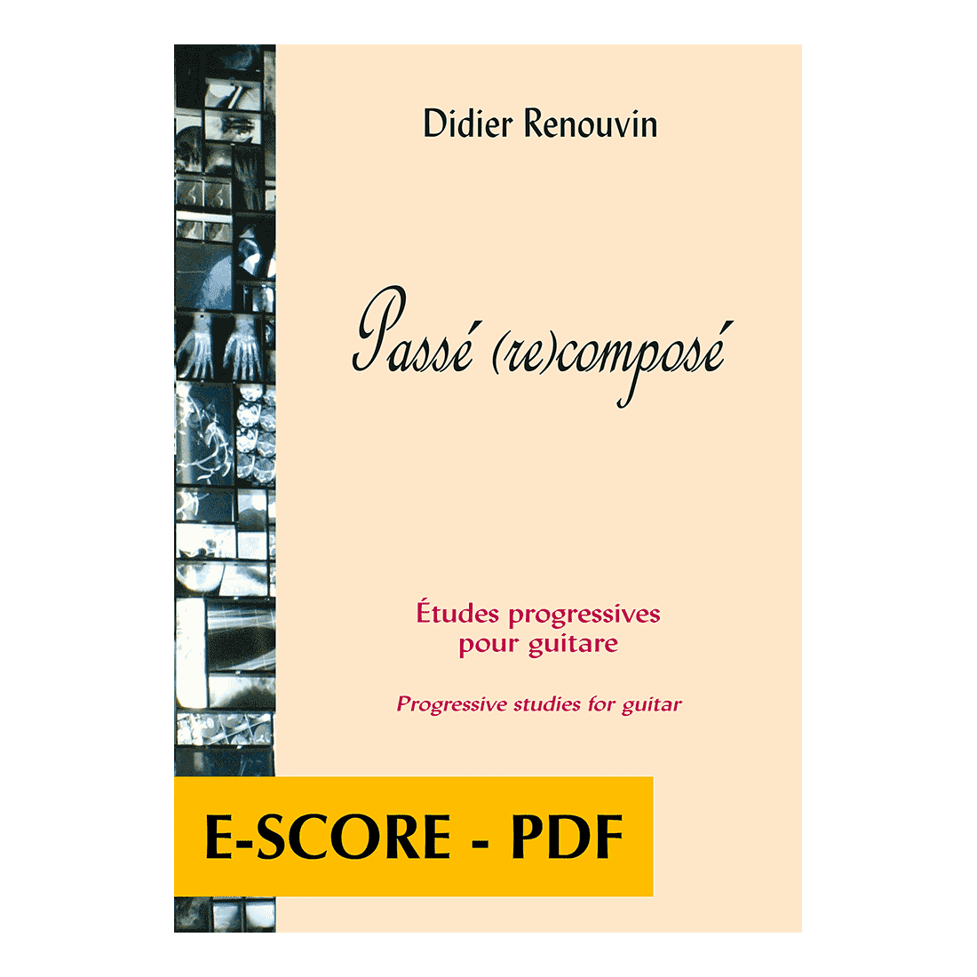 Passé (re)composé - Etudes progressives pour guitare - E-score PDF