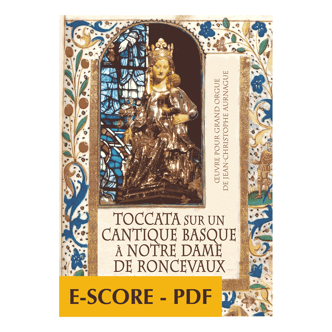 Toccata sur un cantique basque à Notre Dame de Ronceveaux pour orgue - E-score PDF