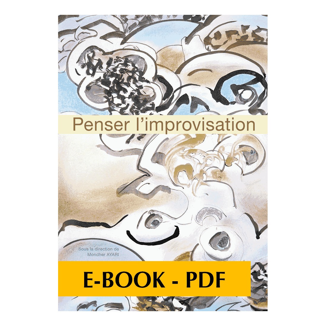 Penser l'improvisation - E-book PDF