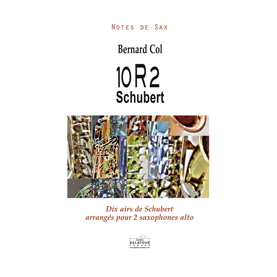 10R2 Schubert - Dix airs de Schubert arrangés für 2 Altsaxophone