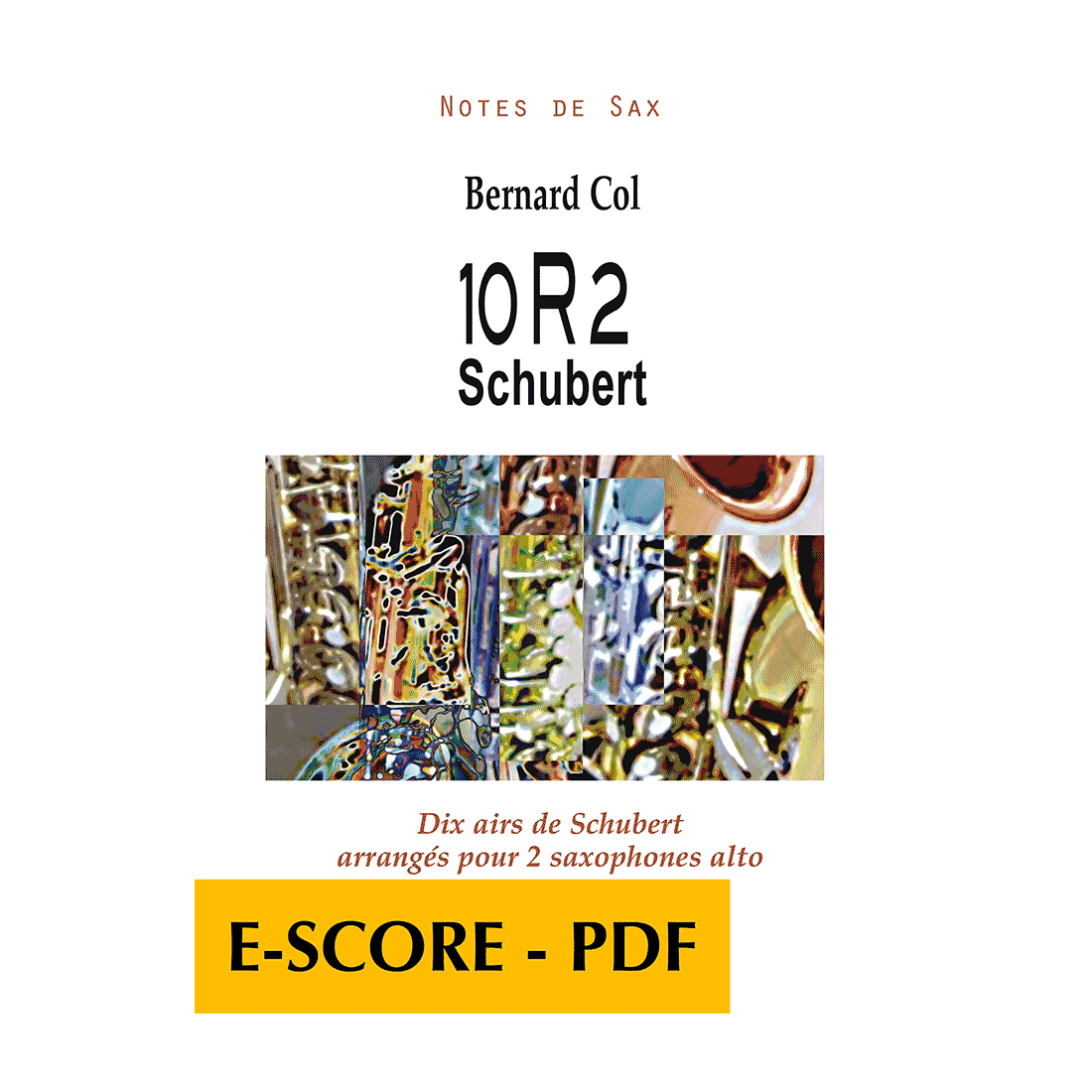 10R2 Schubert - Dix airs de Schubert arrangés für 2 Altsaxophone - E-score PDF