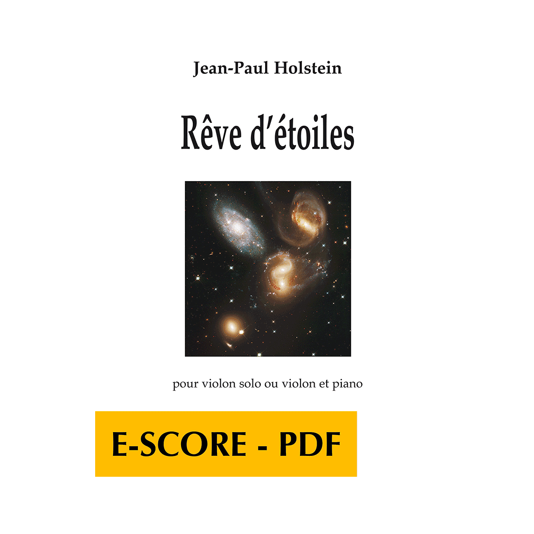 Rêve d'étoiles for violin solo or violin and piano - E-score PDF