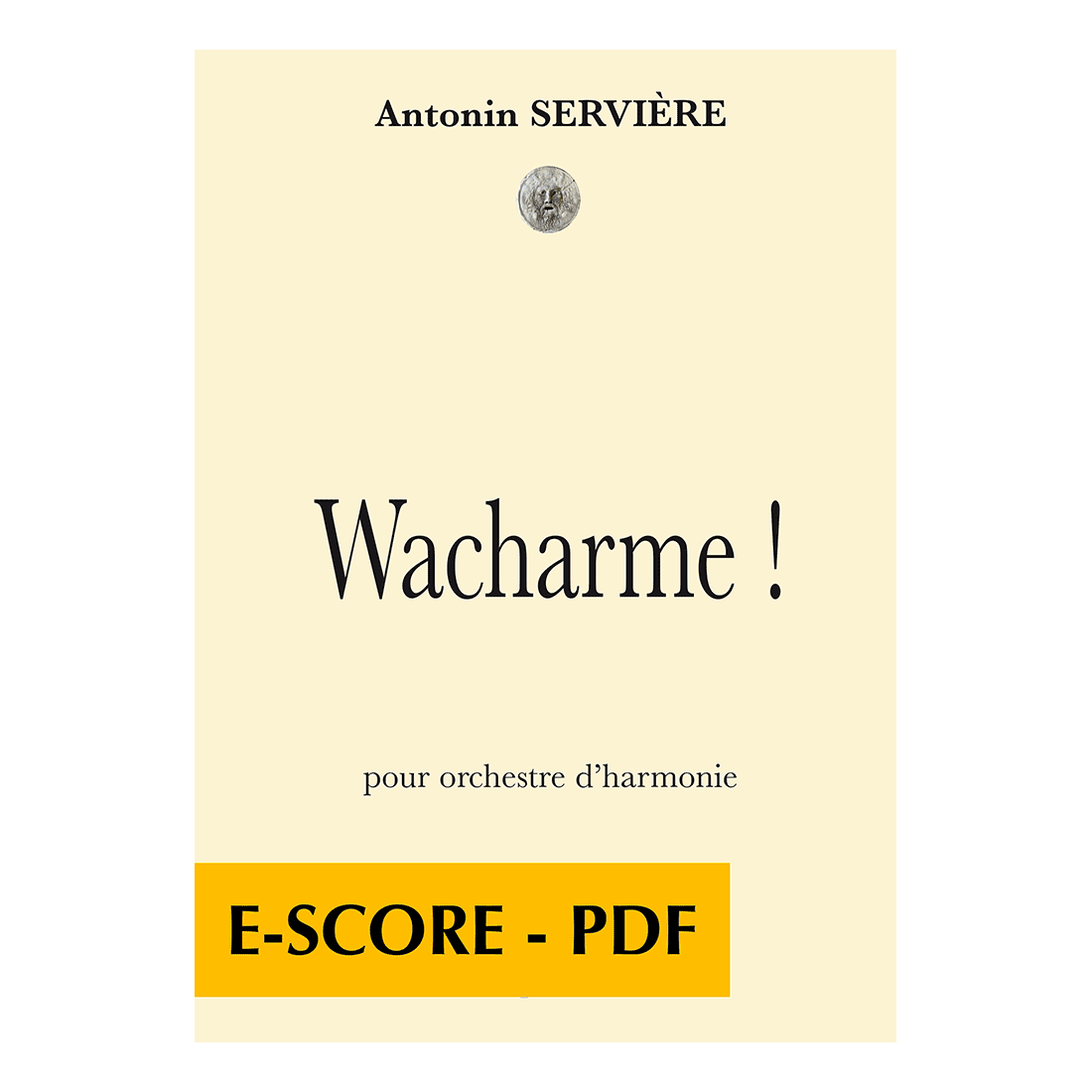Wacharme ! for concert band (FULL SCORE) - E-score PDF