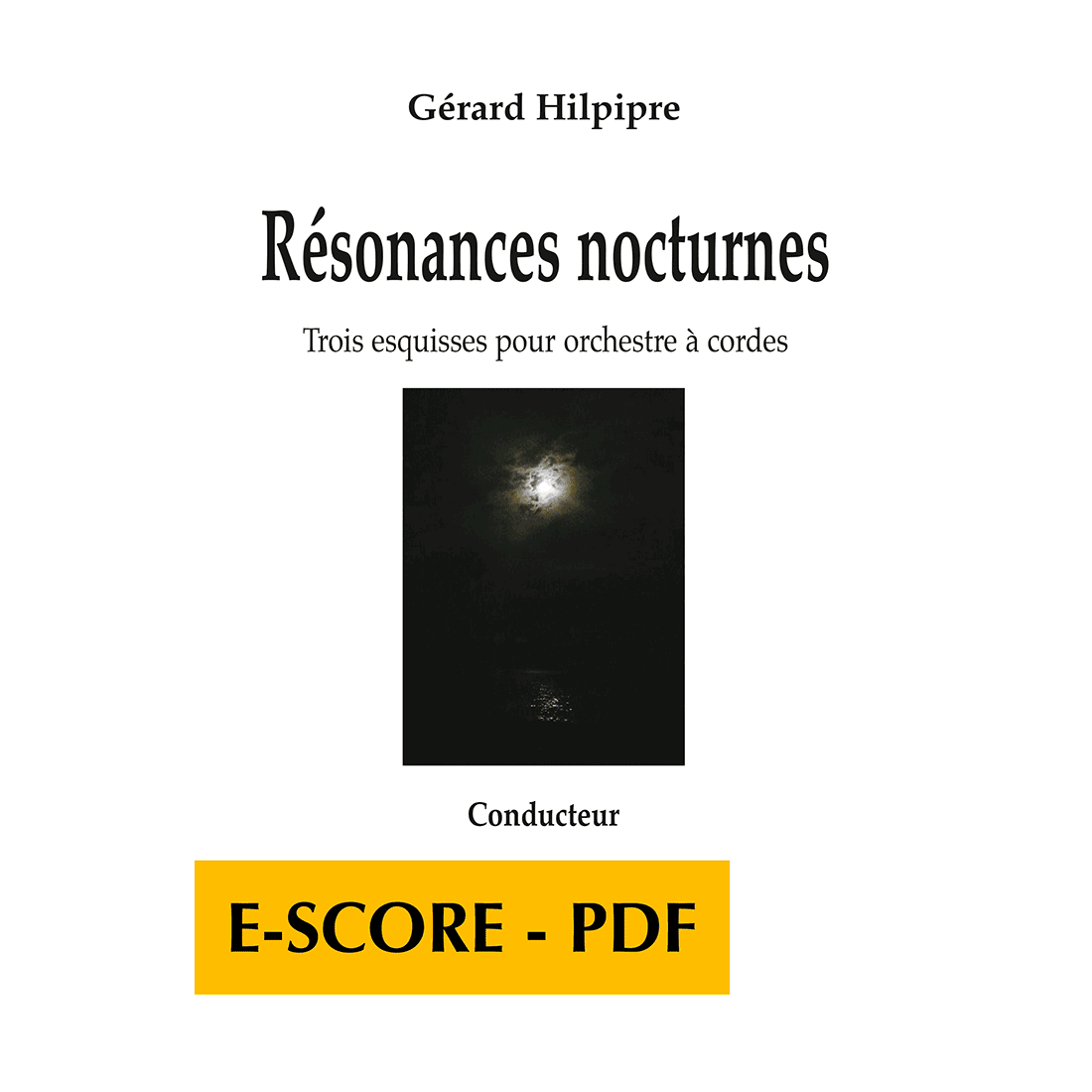 Résonances nocturnes pour orchestre à cordes (CONDUCTEUR) - E-score PDF