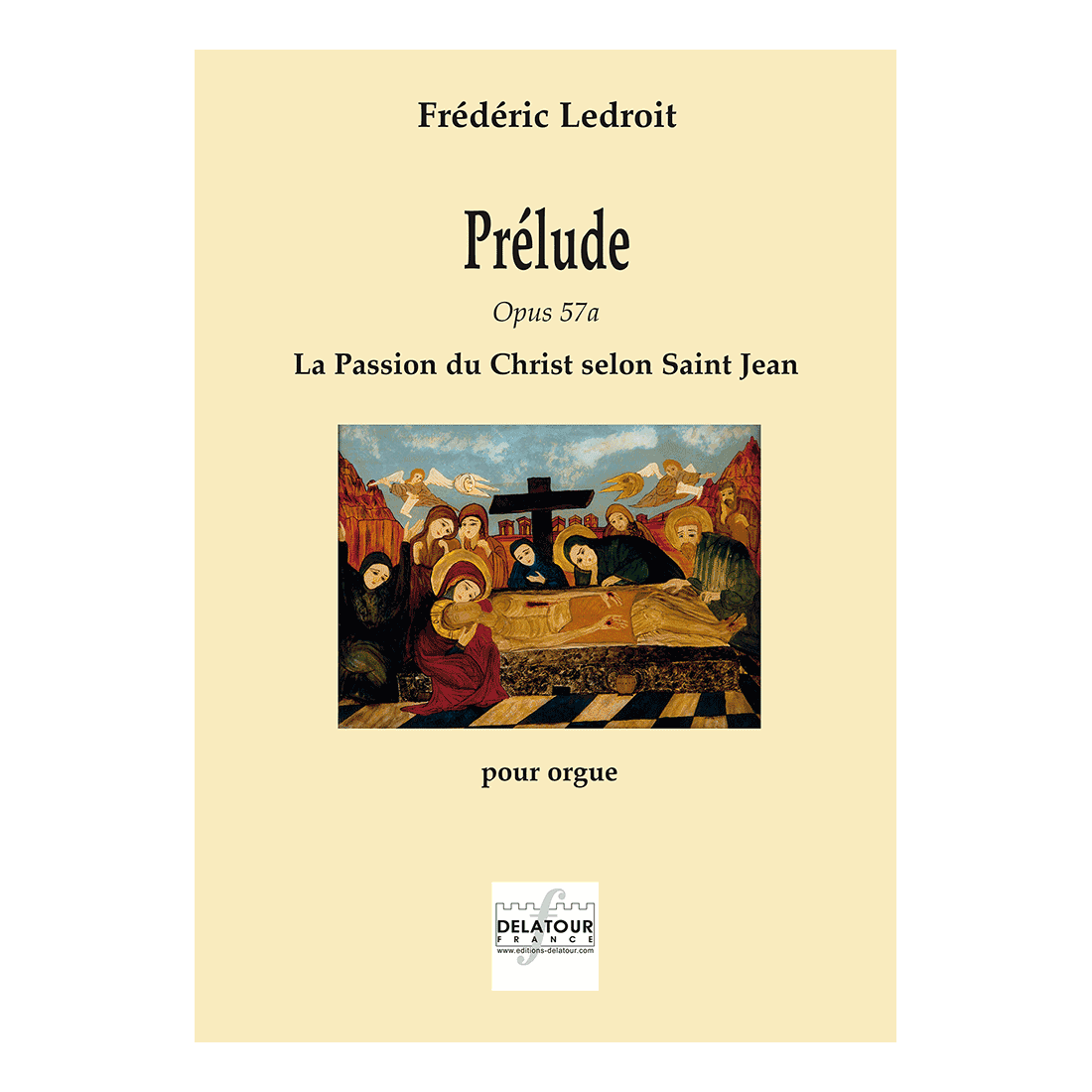 Prélude opus 57a - La Passion du Christ selon Saint Jean für Orgel