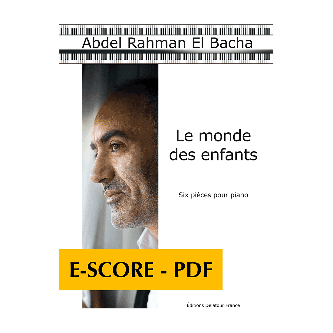 Le monde des enfants - Sechs Stücke für Klavier - E-score PDF