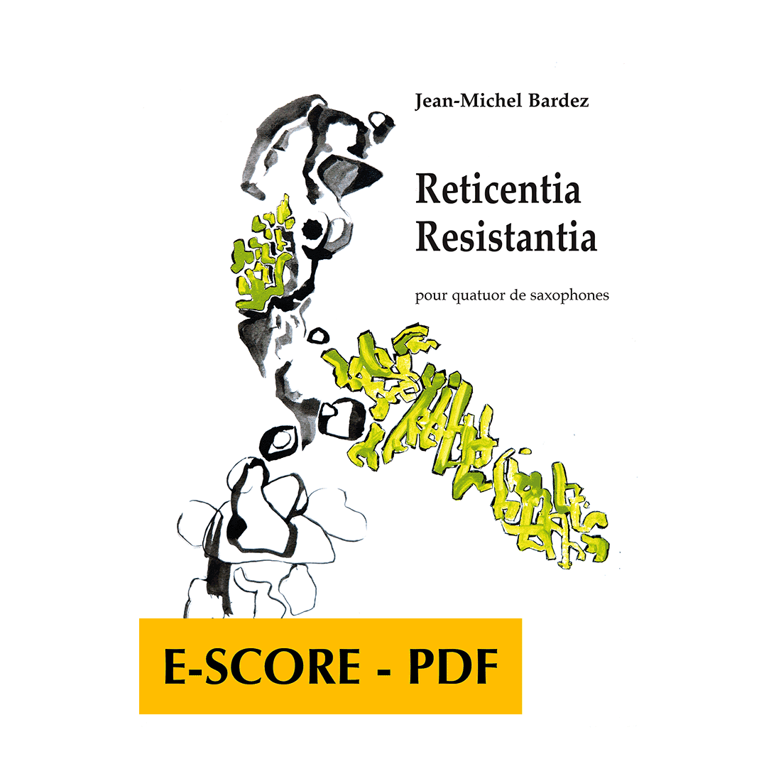 Reticentia resistantia pour quatuor de saxophones - E-score PDF