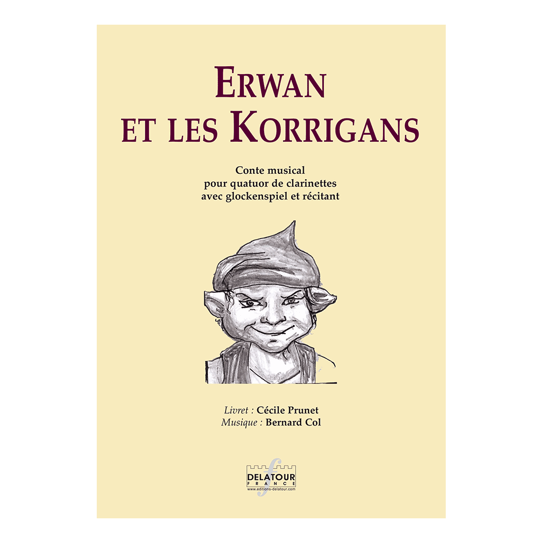 Erwan et les Korrigans - Musical tale for clarinet quartet, narrator and glockenspiel