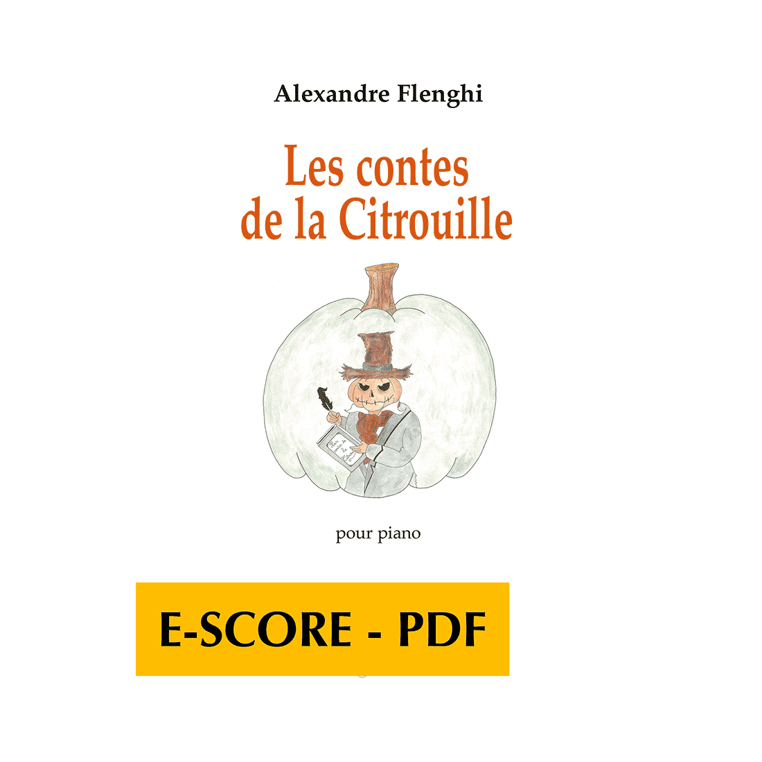 Les contes de la citrouille pour piano - E-score PDF