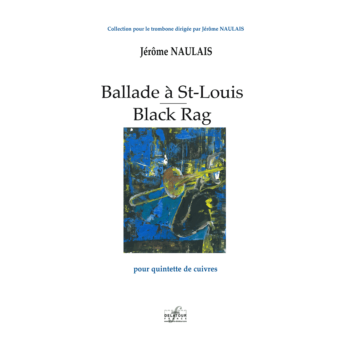 Ballade à St-Louis - Black Rag for brass quintet
