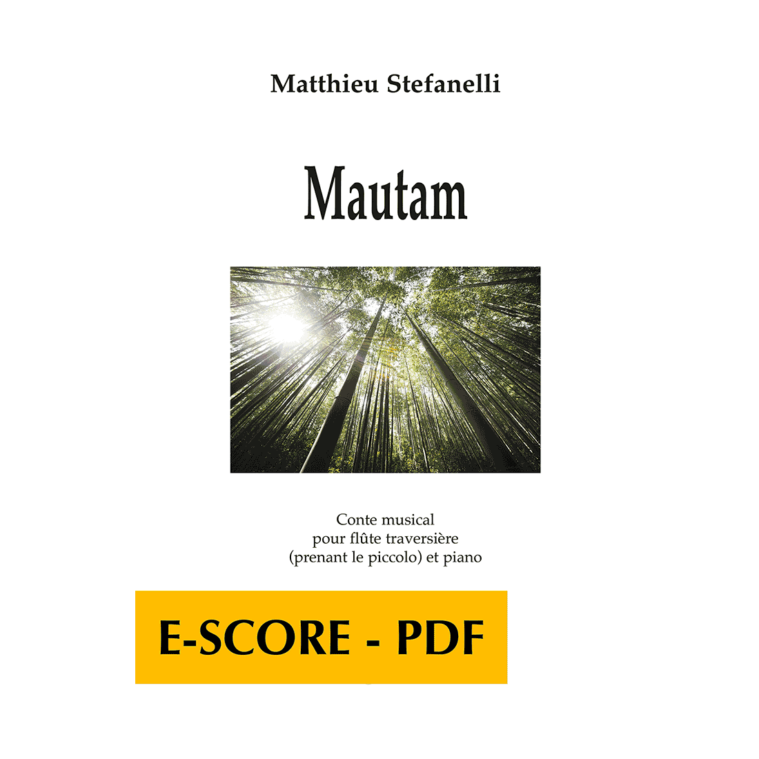 Mautam - Conte musical for flute and piano - E-score PDF